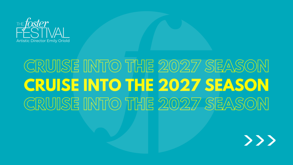foster-festival-home-2027-season